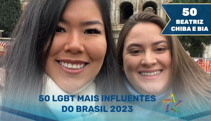 Beatriz Chiba e Clara: 50 LGBT Mais Influentes do Brasil 2023