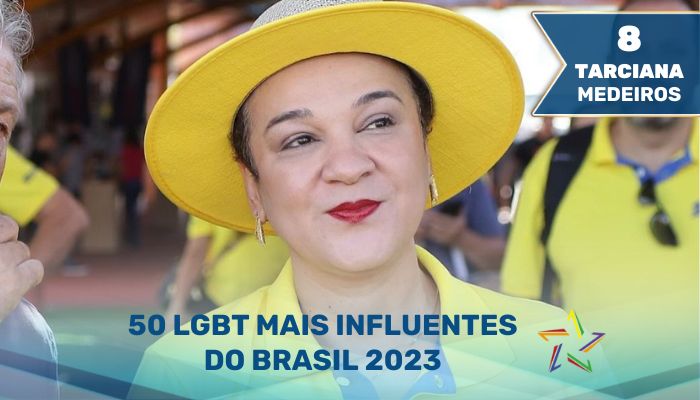 Tarciana Medeiros - 50 LGBT Mais Influentes do Brasil 2023
